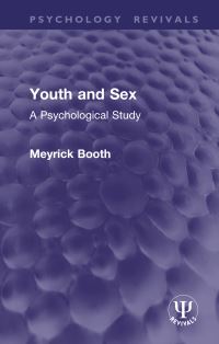 Book Cover for Youth and Sex by Meyrick Booth