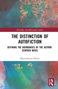 Book Cover for The Distinction of Autofiction by Massimiliano Manni