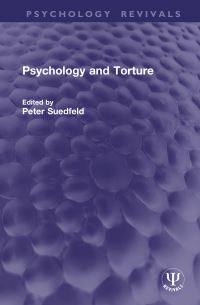 Book Cover for Psychology and Torture by Peter Suedfeld