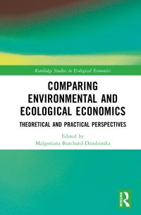 Book Cover for Comparative Environmental and Ecological Economics by Malgorzata BurchardDziubiÔnska