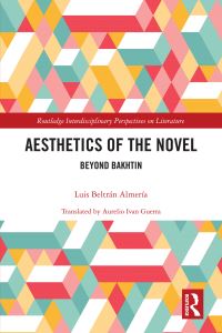 Book Cover for Aesthetics of the Novel by Luis Beltrán Almería