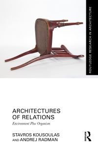 Book Cover for Architectures of Relations by Stavros Kousoulas, Andrej Radman