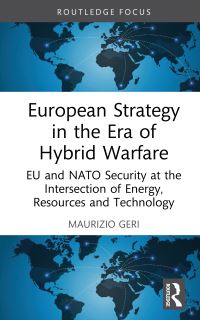 Book Cover for European Strategy in the Era of Hybrid Warfare by Maurizio Geri