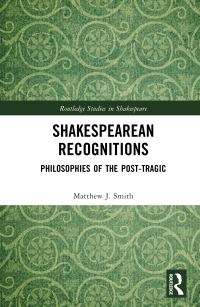 Book Cover for Shakespearean Recognitions by Matthew J Smith