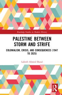 Book Cover for Palestine Between Storm and Strife by Labeeb Ahmed Bsoul