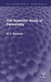 Book Cover for The Scientific Study of Personality by H J Eysenck