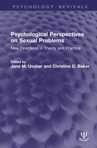 Book Cover for Psychological Perspectives on Sexual Problems by Jane M Ussher, Christine D Baker