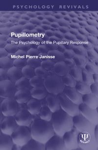 Book Cover for Pupillometry by Michel Pierre Janisse