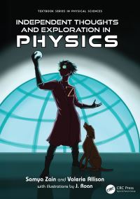 Book Cover for Independent Thoughts and Exploration in Physics by Samya Zain, Valerie Allison