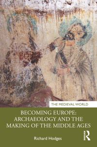 Book Cover for Becoming Europe by Richard Hodges