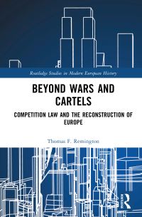 Book Cover for Beyond Wars and Cartels by Thomas F Remington