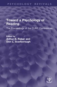 Book Cover for Toward a Psychology of Reading by Arthur S Reber, Don L Scarborough
