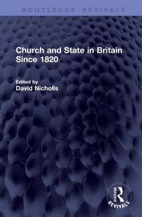 Book Cover for Church and State in Britain Since 1820 by David Nicholls