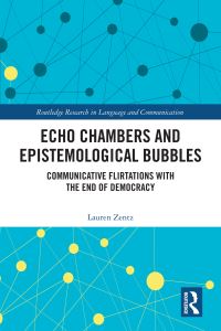 Book Cover for Echo Chambers and Epistemological Bubbles by Lauren Zentz