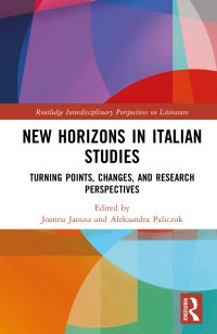 Book Cover for New Horizons in Italian Studies by Joanna Janusz, Aleksandra Paliczuk