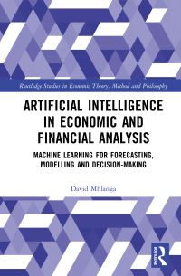 Book Cover for Artificial Intelligence in Economic and Financial Analysis by David Mhlanga