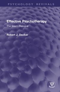 Book Cover for Effective Psychotherapy by Robert Decker