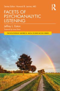 Book Cover for Facets of Psychoanalytic Listening by Jeffrey L Eaton