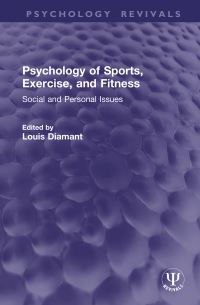 Book Cover for Psychology of Sports, Exercise, and Fitness by Louis Diamant