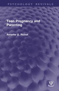 Book Cover for Teen Pregnancy and Parenting by Annette U Rickel