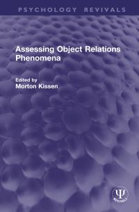 Book Cover for Assessing Object Relations Phenomena by Morton Kissen