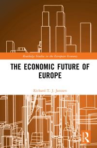 Book Cover for The Economic Future of Europe by Richard T J Janssen