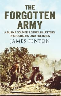 Book Cover for The Forgotten Army by James Fenton