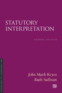 Book Cover for Statutory Interpretation by John Mark Keyes, Ruth Sullivan