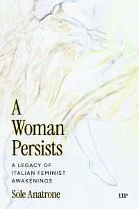 Book Cover for A Woman Persists by Sole Anatrone