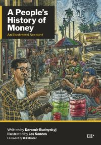 Book Cover for A People's History of Money by Daromir Rudnyckyj
