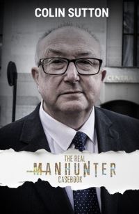 Book Cover for The Real Manhunter Casebook by Colin Sutton