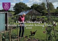 Book Cover for Charles Dowding'S Calendar Of Vegetable Sowing Dates 2026 by CHARLES DOWDING