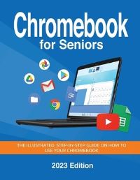 Book Cover for Chromebook for Seniors - 2023 Edition by Kevin Wilson