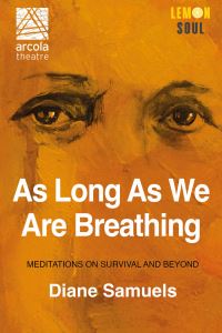 Book Cover for As Long As We Are Breathing by Diane Samuels