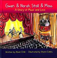 Book Cover for Gwen Norah & Stoll Moss by Alison Child