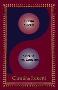 Book Cover for Goblin Market by Christina Georgina Rossetti