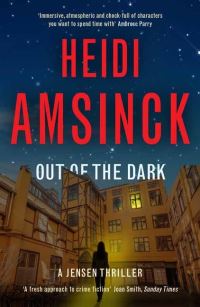 Book Cover for Out of the Dark by Heidi Amsinck