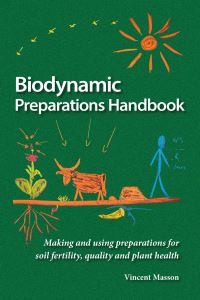 Book Cover for Biodynamic Preparations Handbook by Vincent Masson