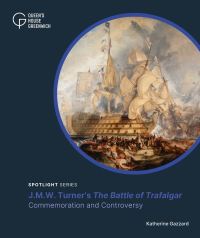 Book Cover for The Battle of Trafalgar by Katherine Gazzard, Royal Museums Greenwich