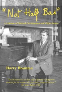 Book Cover for Not Half Bad by Harry Bramma