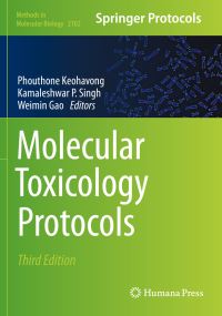 Book Cover for Molecular Toxicology Protocols by Phouthone Keohavong, Kamaleshwar P Singh, Weimin Gao