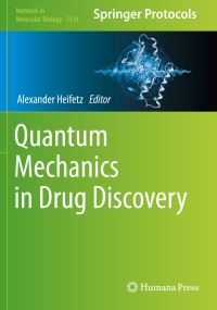Book Cover for Quantum Mechanics in Drug Discovery by Alexander Heifetz