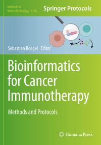 Book Cover for Bioinformatics for Cancer Immunotherapy by Sebastian Boegel
