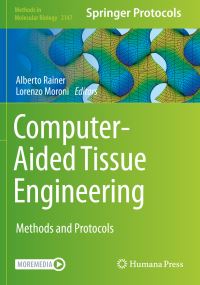 Book Cover for Computer-Aided Tissue Engineering by Alberto Rainer, Lorenzo Moroni