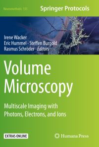 Book Cover for Volume Microscopy by Irene Wacker, Eric Hummel, Steffen Burgold, Rasmus Schröder