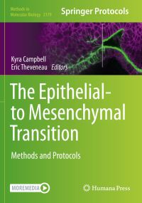 Book Cover for The Epithelial-to Mesenchymal Transition by Kyra Campbell, Eric Theveneau