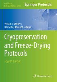 Book Cover for Cryopreservation and Freeze-Drying Protocols by Willem F Wolkers, Harriëtte Oldenhof