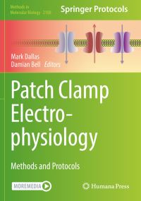 Book Cover for Patch Clamp Electrophysiology by Mark Dallas, Damian Bell