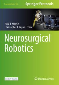 Book Cover for Neurosurgical Robotics by Hani J Marcus, Christopher J Payne