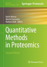 Book Cover for Quantitative Methods in Proteomics by Katrin Marcus, Martin Eisenacher, Barbara Sitek